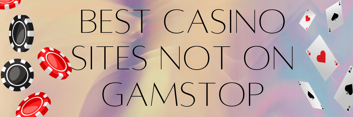 Discover the Best Options Casinos Not on GamStop