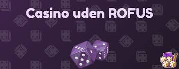 Spil på Casinoer uden ROFUS
